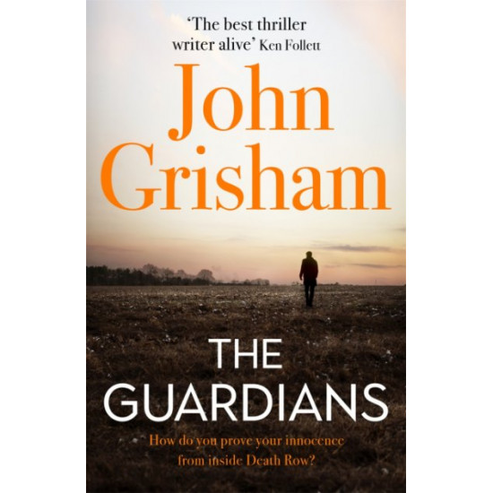 The Guardians - John Grisham - 9781473684621 The Guardians - John Grisham - 9781473684621