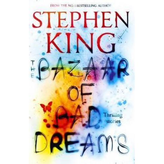 The Bazaar of Bad Dreams - Stephen King - 9781473698932 The Bazaar of Bad Dreams - Stephen King - 9781473698932