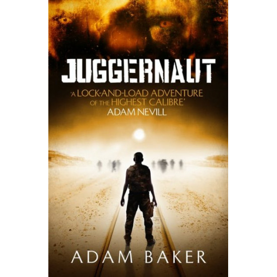 Juggernaut - Adam Baker - 9781444709087 Juggernaut - Adam Baker - 9781444709087