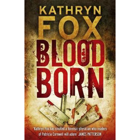 Blood Born - Kathryn Fox - 9780340933091 Blood Born - Kathryn Fox - 9780340933091